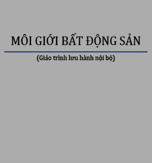 Giáo trình môi giới bất động sản