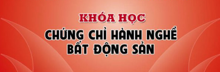 Học chứng chỉ hành nghề bđs