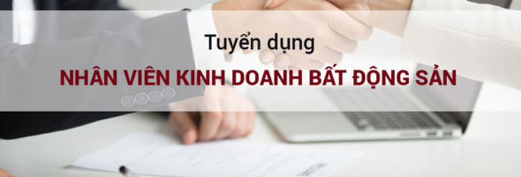 Tuyển dụng nhân viên BĐS Hà Nội