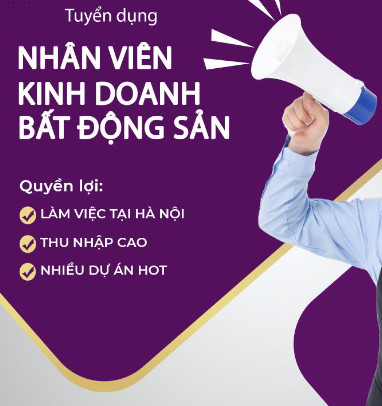 Tuyển dụng nhân viên BĐS Hà Nội