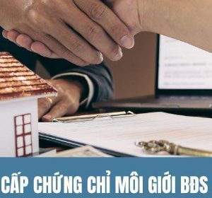 Cấp chứng chỉ môi giới bđs