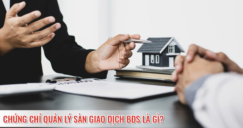 Chứng chỉ quản lý sàn giao dịch bđs