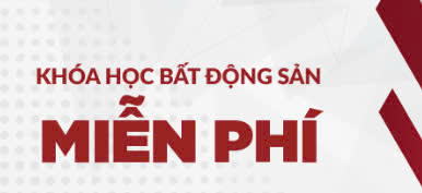 Khóa học bất động sản miễn phí