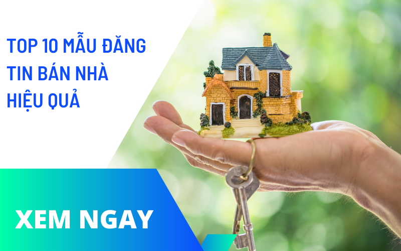Những Bài Đăng Bán Nhà Hay