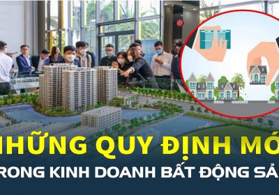 Quy Định Mới Về Bất Động Sản