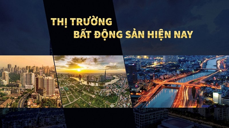 Thị Trường Bất Động Sản Hiện Nay